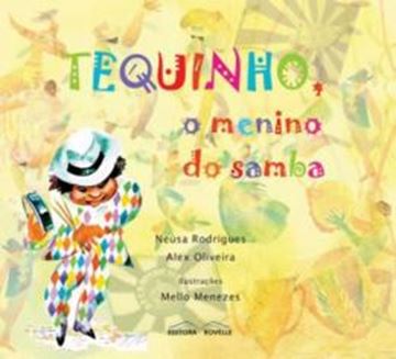 Imagem de TEQUINHO, O MENINO DO SAMBA
