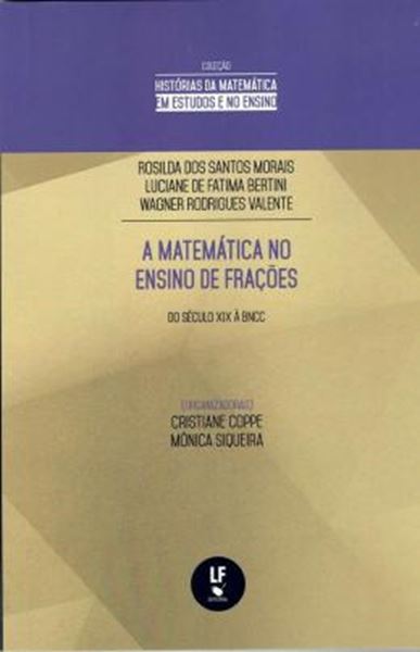 Picture of MATEMATICA NO ENSINO DE FRACOES DO SECULO XIX A BNCC, A
