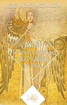 Imagem de ANGST - A SAGA PSICO-CIENTIFICA DO ANJO GABRIEL NA TERRA