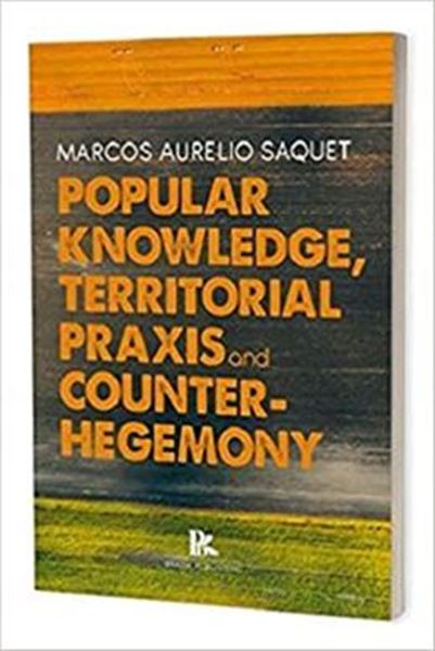 Picture of POPULAR KNOWLEDGE, TERRITORIAL PRAXIS AND COUNTERHEGEMONY