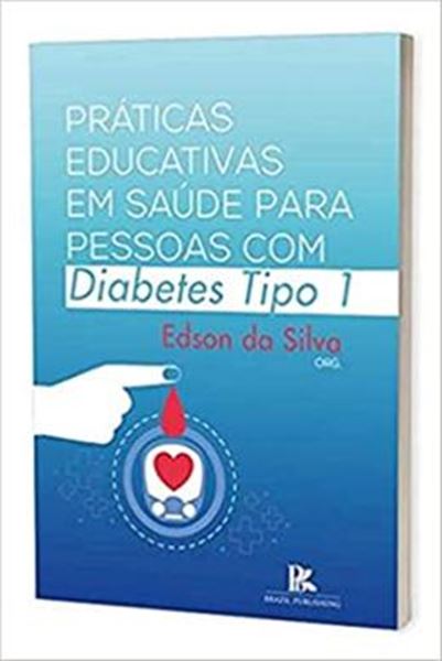 Picture of PRATICAS EDUCATIVAS EM SAUDE PARA PESSOAS COM DIABETES TIPO 1