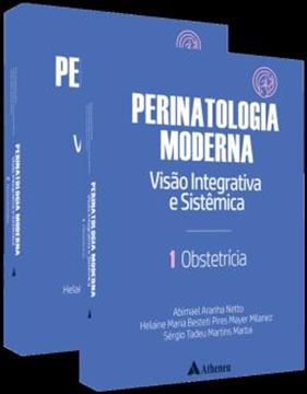 Imagem de PERINATOLOGIA MODERNA VISAO INTEGRATIVA E SISTEMATICA
