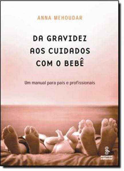 Picture of DA GRAVIDEZ AOS CUIDADOS COM O BEBE
