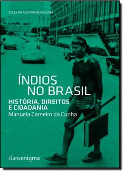 Picture of INDIOS NO BRASIL - HISTORIA, DIREITOS E CIDADANIA