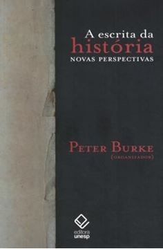 Imagem de ESCRITA DA HISTORIA NOVA PERSPECTIVAS, A 