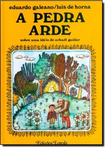 Picture of A PEDRA ARDE - SOBRE UMA IDEIA DE ARKADI GAIDAR  