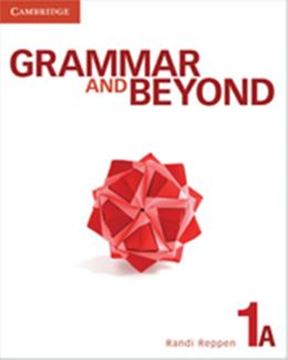 Imagem de GRAMMAR AND BEYOND 1A SB - 1ST ED