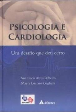 Imagem de PSICOLOGIA E CARDIOLOGIA - UM DESAFIO QUE DEU CERTO