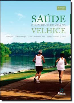 Imagem de SAUDE E QUALIDADE DE VIDA NA VELHICE - 4ª EDICAO
