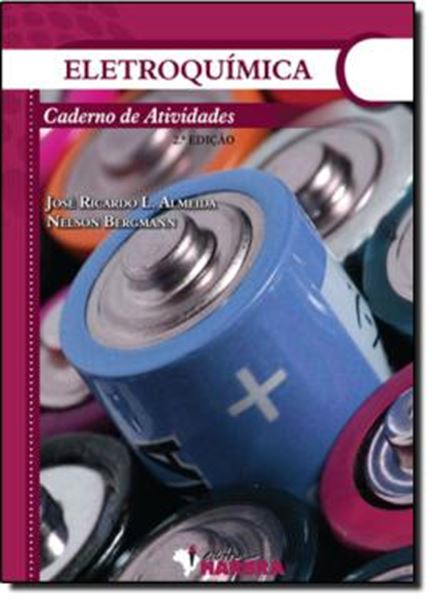Picture of ELETROQUIMICA - CADERNO DE ATIVIDADES - ENSINO MEDIO - 2º ED