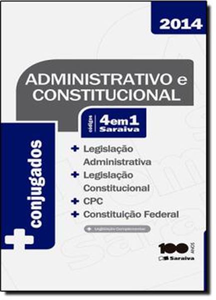 Picture of CODIGO 4 EM 1 ADMINISTRATIVO E CONSTITUCIONAL - LEGISLACAO ADMINISTRATIVA E CONSTITUICAO FEDERAL - 10ª ED