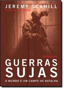 Imagem de GUERRAS SUJAS - O MUNDO E UM CAMPO DE BATALHA