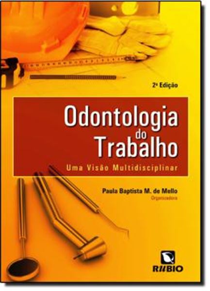 Picture of ODONTOLOGIA DO TRABALHO - 2º ED