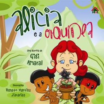 Imagem de ALICIA E A ORQUIDEA