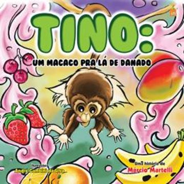 Imagem de TINO - UM MACACO PRA LA DE DANADO