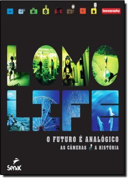 Imagem de LOMO LIFE - O FUTURO E ANALOGICO