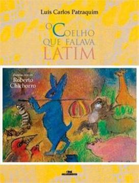 Imagem de O COELHO QUE FALAVA LATIM