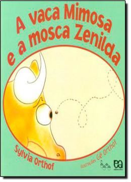 Imagem de A VACA MIMOSA E A MOSCA ZENILDA - 15ª ED