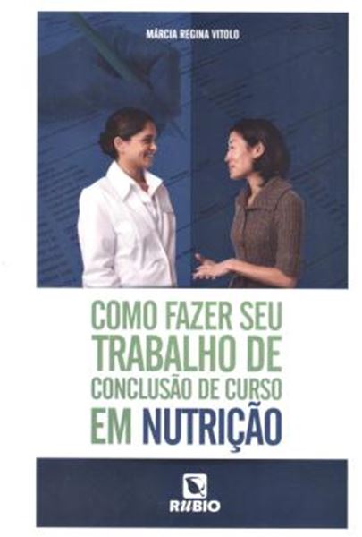 Picture of COMO FAZER SEU TRABALHO DE CONCLUSAO DE CURSO EM NUTRICAO