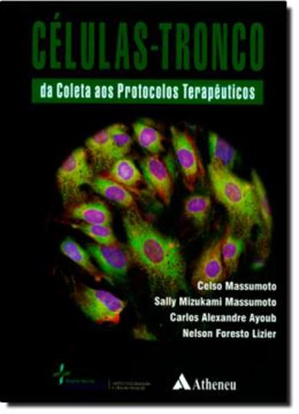 Picture of CELULAS-TRONCO DA COLETA AOS PROTOCOLOS TERAPEUTICOS - 2º ED