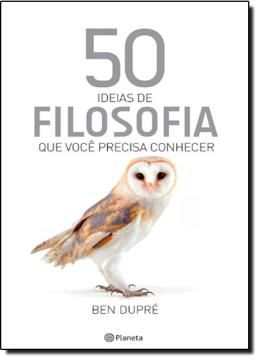 Imagem de 50 IDEIAS DE FILOSOFIA QUE VOCE PRECISA CONHECER