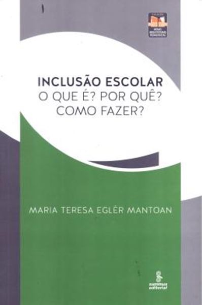 Picture of INCLUSAO ESCOLAR  - OQUE E ? POR QUE ?  COMO FAZER ?