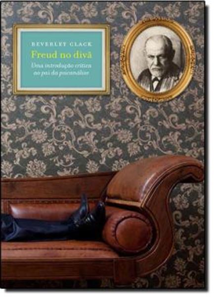 Picture of FREUD NO DIVA - UMA INTRODUCAO CRITICA AO PAI DA PSICANALISE