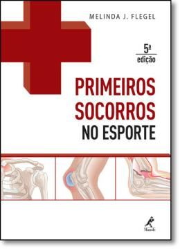Imagem de PRIMEIROS SOCORROS NO ESPORTE - 5º ED