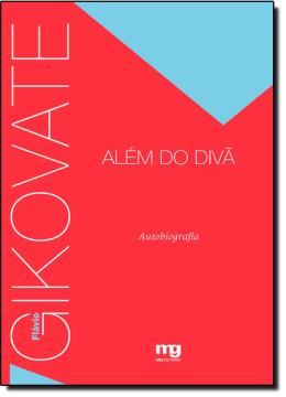 Imagem de ALEM DO DIVA - AUTOBIOGRAFIA