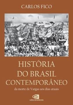 Imagem de HISTORIA DO BRASIL CONTEMPORANEO - DA MORTE DE VARGAS AOS DIAS ATUAIS