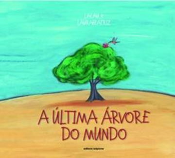 Imagem de ULTIMA ARVORE DO MUNDO, A