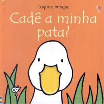 Imagem de TOQUE E BRINQUE - CADE A MINHA PATA?