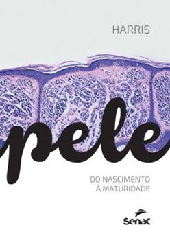 Imagem de PELE - DO NASCIMENTO A MATURIDADE