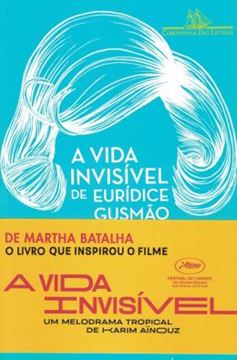 Imagem de A VIDA INVISIVEL DE EURIDICE GUSMAO