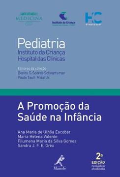Imagem de PEDIATRIA - A PROMOCAO DA SAUDE NA INFANCIA - 2ª ED