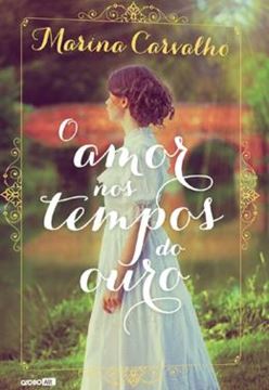 Imagem de AMOR NOS TEMPOS DO OURO, O