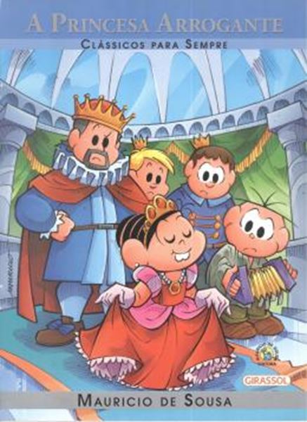 Picture of TURMA DA MONICA - CLASSICOS PARA SEMPRE - A PRINCESA ARROGANTE