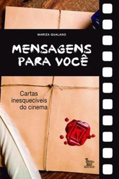 Imagem de MENSAGEM PARA VOCE - CARTAS INESQUECIVEIS DO CINEMA