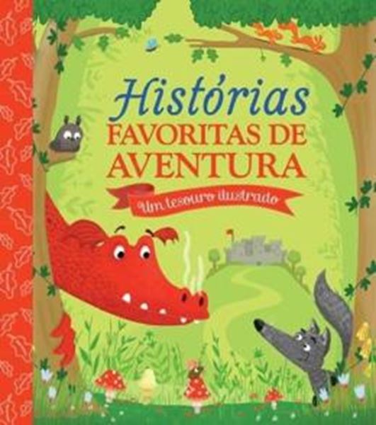 Picture of HISTORIAS FAVORITAS DE AVENTURA - UM TESOURO ILUSTRADO