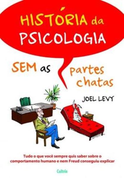 Picture of HISTORIA DA PSICOLOGIA SEM AS PARTES CHATAS - 1ª ED