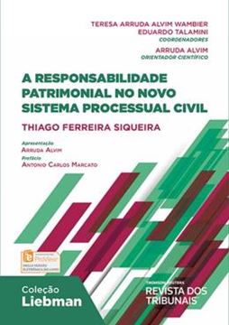 Imagem de RESPONSABILIDADE PATRIMONIAL NO NOVO SISTEMA PROCESSUAL CIVIL, A  - 1ª ED