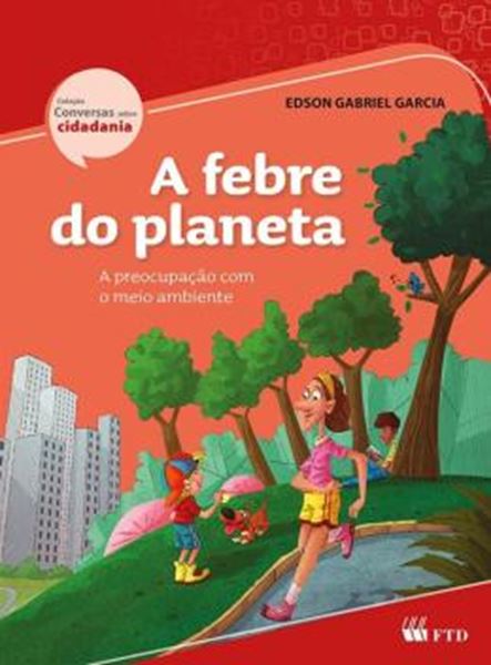 Picture of FEBRE DO PLANETA, A - PREOCUPACAO COM O MEIO AMBIENTE, A