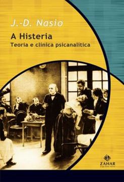 Imagem de HISTERIA, A - TEORIA E CLINICA PSICANALITICA