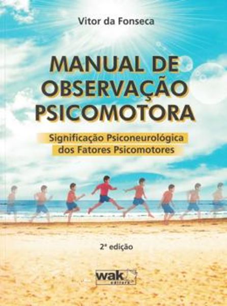 Picture of MANUAL DE OBSERVACAO PSICOMOTORA - 2ª ED