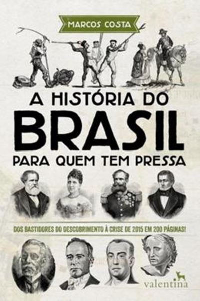 Picture of HISTORIA DO BRASIL PARA QUEM TEM PRESSA, A