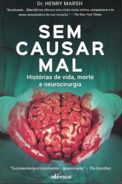 Picture of SEM CAUSAR MAL - HISTORIAS DE VIDA, MORTE E NEUROCIRURGIA