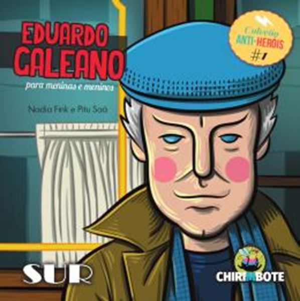 Picture of ANTI-HEROIS - EDUARDO GALEANO PARA MENINAS E MENINOS - PORTUGUES