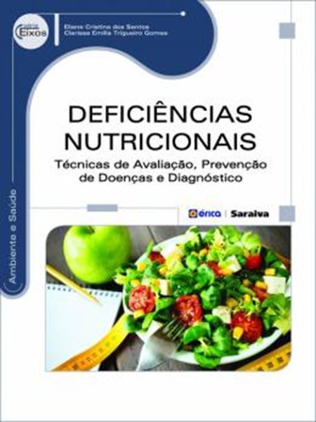 Picture of DEFICIENCIAS NUTRICIONAIS - TECNICAS DE AVALIACAO, PREVENCAO DE DOENCAS E DIAGNOSTICO