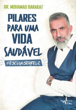 Imagem de PILARES PARA UMA VIDA SAUDAVEL - #ESCOLHISERFELIZ 