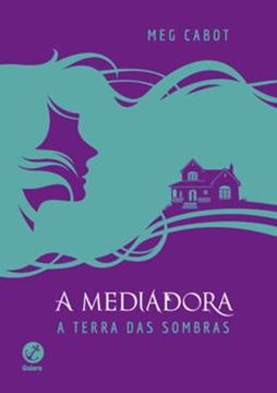 Imagem de A MEDIADORA - A TERRA DAS SOMBRAS